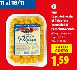 Lidl Fini Le Paste Fresche di Telesforo Tortellini al prosciutto crudo offerta