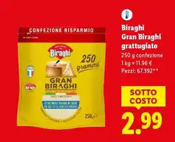 Lidl BIRAGHI GRAN BIRAGHI GRATTUGIATO offerta