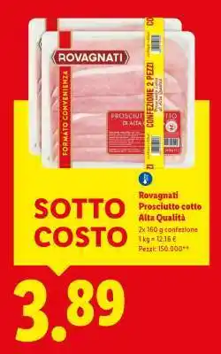 Lidl Rovagnati Prosciutto Cotto Alta Qualità offerta