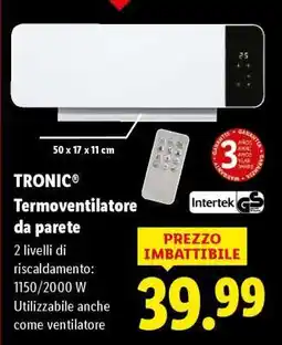 Lidl TRONIC Termoventilatore da parete offerta