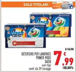 Conad DETERSIVO PER LAVATRICE POWER PODS DASH offerta