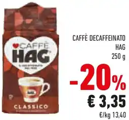 Conad Caffè decaffeinato HAG offerta