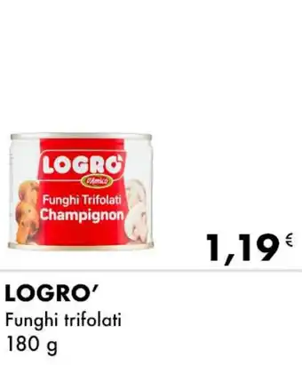 LOGRO Funghi Trifolati