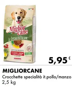 Iper Tosano MIGLIORCANE Crocchette specialità it.pollo/manzo offerta