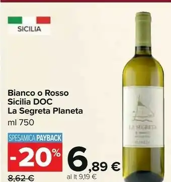 Carrefour Market La segreta planeta bianco o rosso sicilia doc offerta