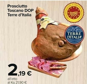 Carrefour Market Prosciutto toscano dop offerta