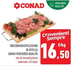 Conad Superstore Bocconcini/spezzatino di vitello CONAD PERCORSO QUALITÀ offerta