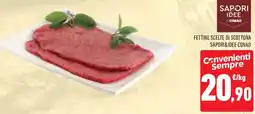 Conad Superstore Fettine scelte di scottona SAPORI&IDEE CONAD offerta