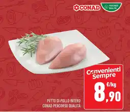 Conad Superstore Petto di pollo intero CONAD PERCORSO QUALITÀ offerta