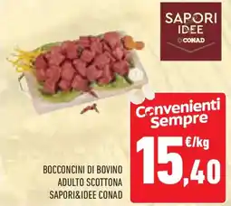 Conad Superstore Bocconcini di bovino adulto scottona SAPORI&IDEE CONAD offerta