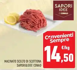 Conad Superstore Macinato scelto di scottona SAPORI&IDEE CONAD offerta