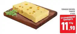 Conad Superstore Formaggio emmental francese offerta