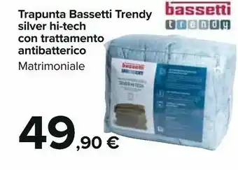 Carrefour Market Bassetti trapunta trendy offerta
