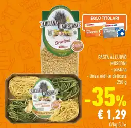 Conad Superstore Pasta all'uovo MOSCONI offerta