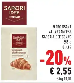 Conad Superstore 5 croissant alla francese SAPORI&IDEE CONAD offerta