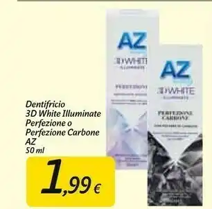 Carrefour Market Dentifricio 3d white illuminate perfezione o perfezione carbone offerta