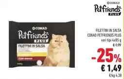 Conad Superstore Filettini in salsa conad petfriends plus offerta