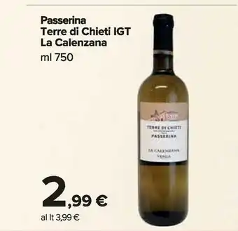 Carrefour Market La calenzana passerina terre di chieti igt offerta