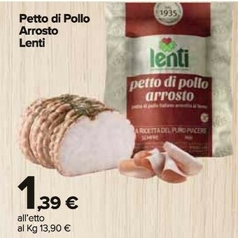 Carrefour Market Lenti petto di pollo arrosto offerta