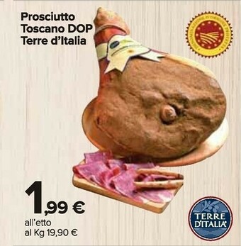 Carrefour Market Prosciutto toscano dop offerta