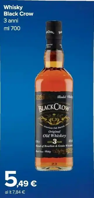 Carrefour Market Black crow whisky 3 anni 700 ml offerta