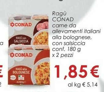 Conad City Conad ragù carne da allevamenti italiani alla bolognese offerta