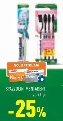 Conad Superstore Spazzolini MENTADENT offerta