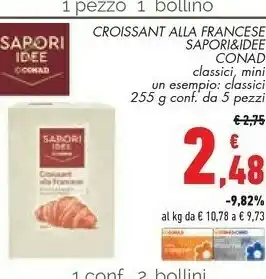 Conad City Conad - croissant alla francese 225 g(ml) offerta