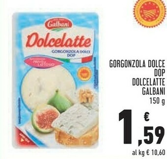 Conad Superstore Dolcelatte gorgonzola dop 150 g(ml) offerta
