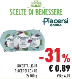 Conad Superstore Ricotta light PIACERSI CONAD offerta