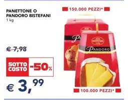 Esselunga PANETTONE O PANDORO BISTEFANI offerta