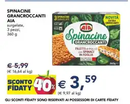Esselunga Spinacine Grancroccanti AIA offerta
