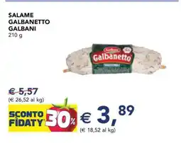 Esselunga Salame Galbanetto Galbani offerta