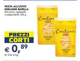 Esselunga PASTA ALL'UOVO EMILIANE BARILLA offerta