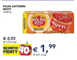 Esselunga Polpa Datterini Mutti offerta