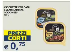 Esselunga Vaschette per cani Cesar Natural Goodness offerta