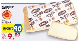 Esselunga TALEGGIO DOP ARNOLDI offerta