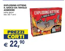 Esselunga EXPLODING KITTENS IL GIOCO DA TAVOLO ASMODEE offerta