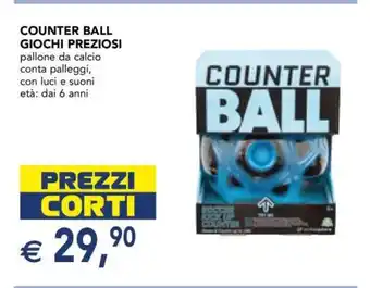 Esselunga COUNTER BALL GIOCHI PREZIOSI offerta