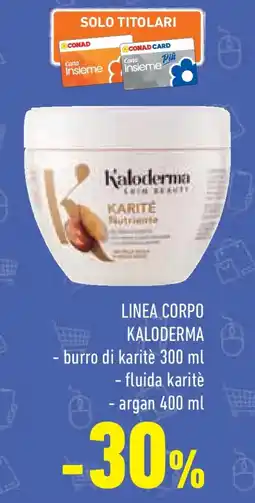 Conad Superstore Linea corpo KALODERMA offerta