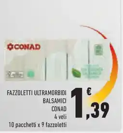 Conad Superstore Fazzoletti ultramorbidi balsamici CONAD offerta