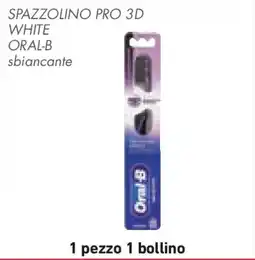 Conad Superstore Spazzolino pro 3d white ORAL-B offerta