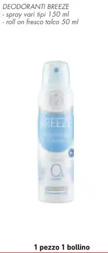 Conad Superstore Deodoranti BREEZE offerta