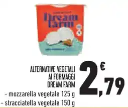 Conad Superstore Alternative vegetali ai formaggi DREAM FARM offerta
