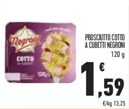 Conad Superstore Prosciutto cotto a cubetti NEGRONI offerta