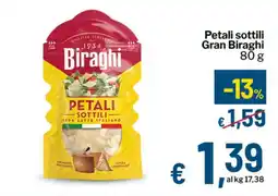 Qui Discount Petali sottili Gran Biraghi offerta