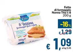 Qui Discount Fette di formaggio Nonna Tita offerta