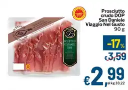 Qui Discount Prosciutto crudo DOP San Daniele Viaggio Nel Gusto offerta