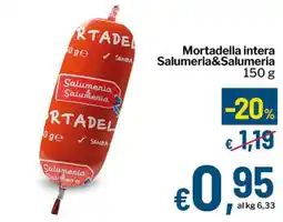 Qui Discount Mortadella intera Salumeria&Salumeria offerta