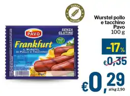Qui Discount Wurstel pollo e tacchino Pavo offerta